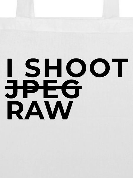 We don't shoot JPEG!