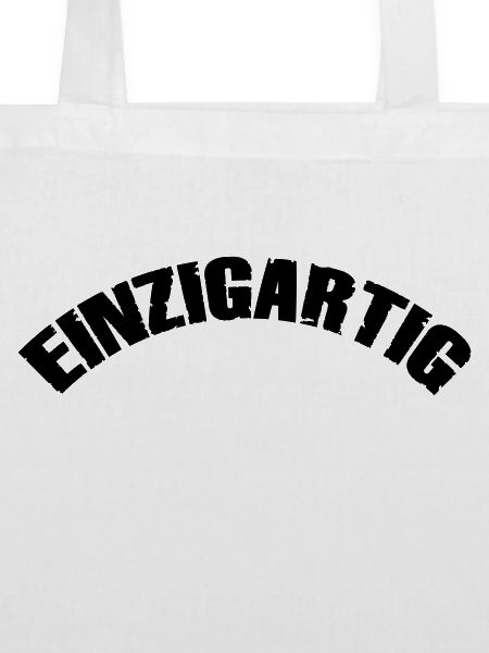 einzigartig