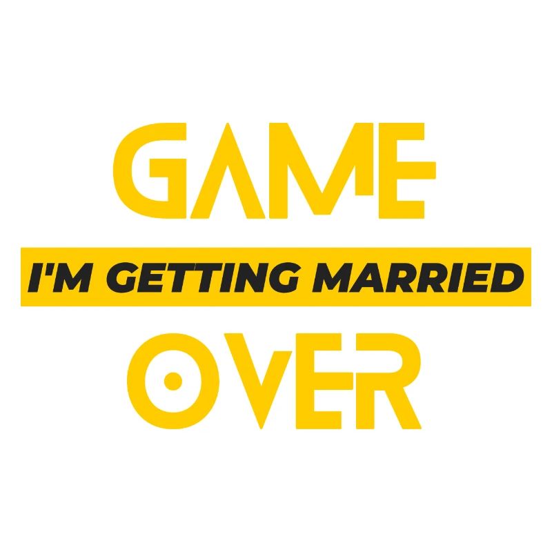 Game Over, I m getting married