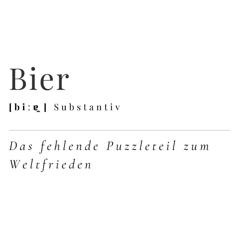 Bier - Lustiger Bier Spruch