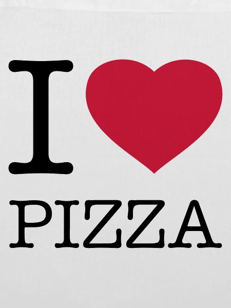 I LOVE PIZZA