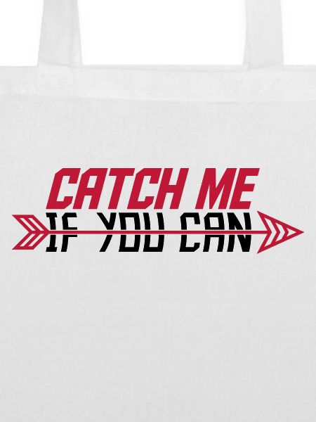 Catch Me If