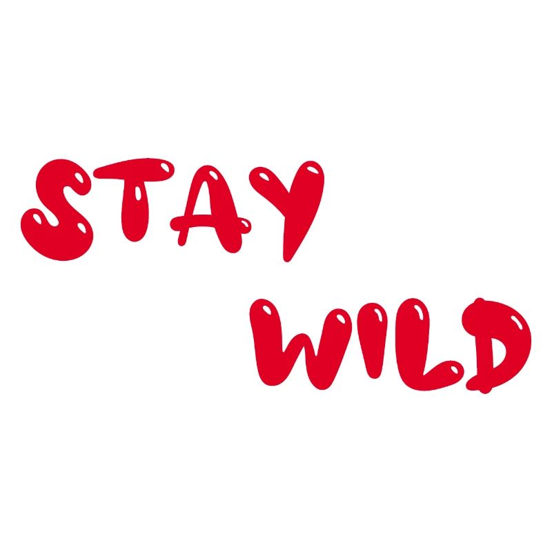 stay wild