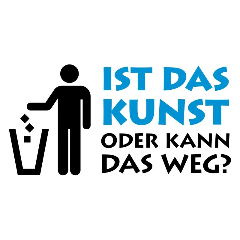 Ist das Kunst oder kann das weg? Museum Maler Müll