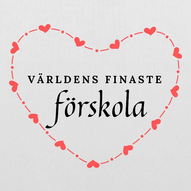 Världens finaste förskola