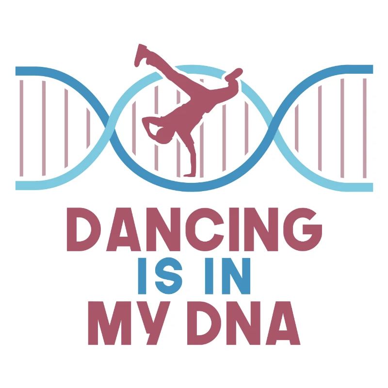 DANCING IS IN MY DNA
