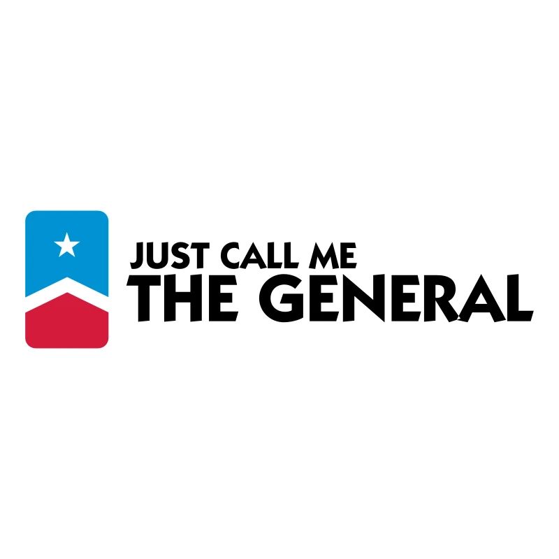 Just call me the General