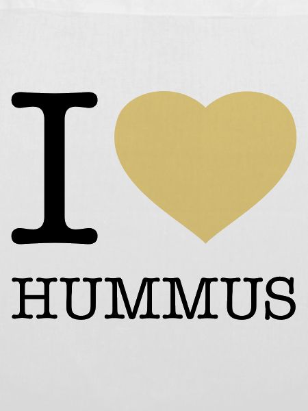 I LOVE HUMMUS