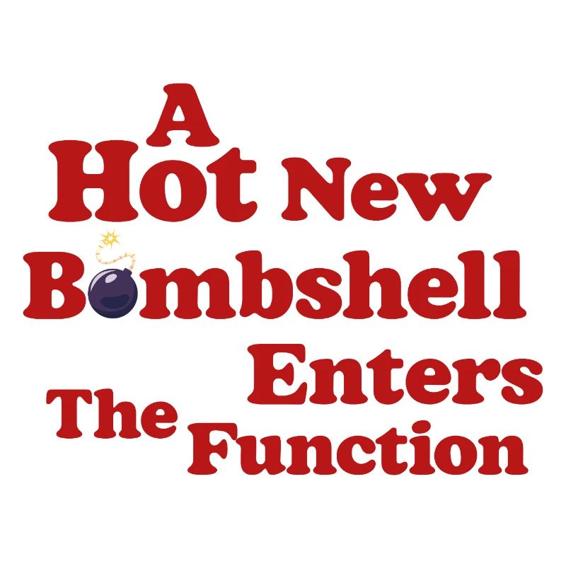 Bombshell at the Function