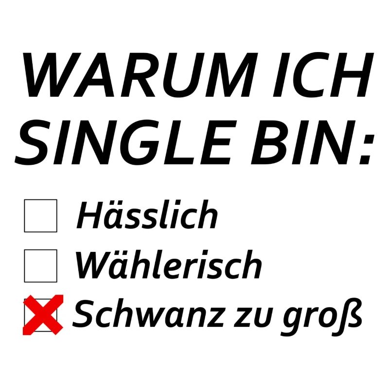 Warum ich Single bin?