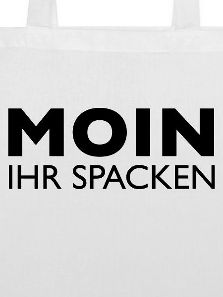 Moin, ihr Spacken