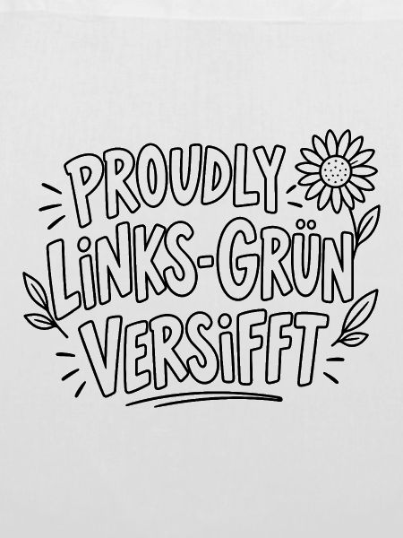 Proudly Links-Grün Versifft – Statement