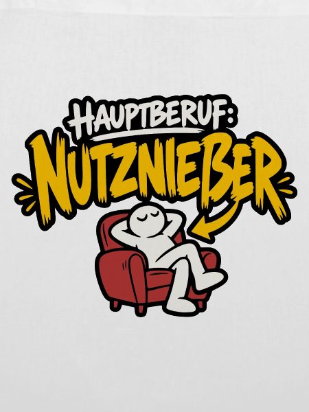 Hauptberuf Nutznießer Faulenzer