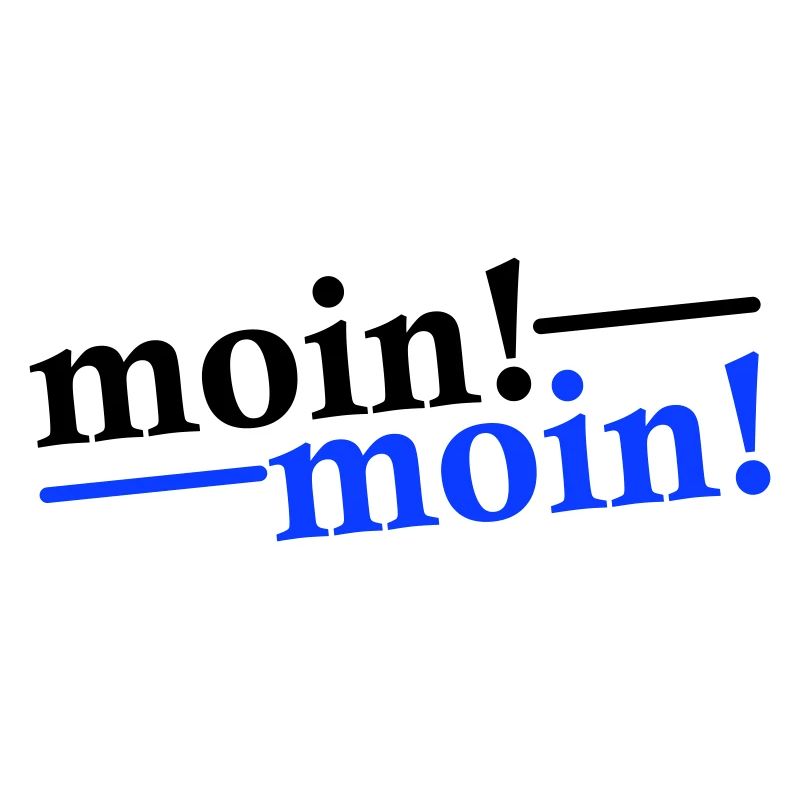 Moin Moin Gruß