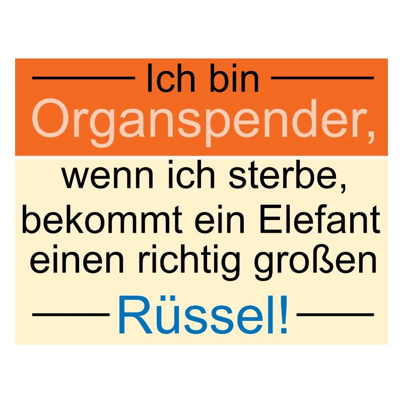 Ich habe einen richtig großen Rüssel
