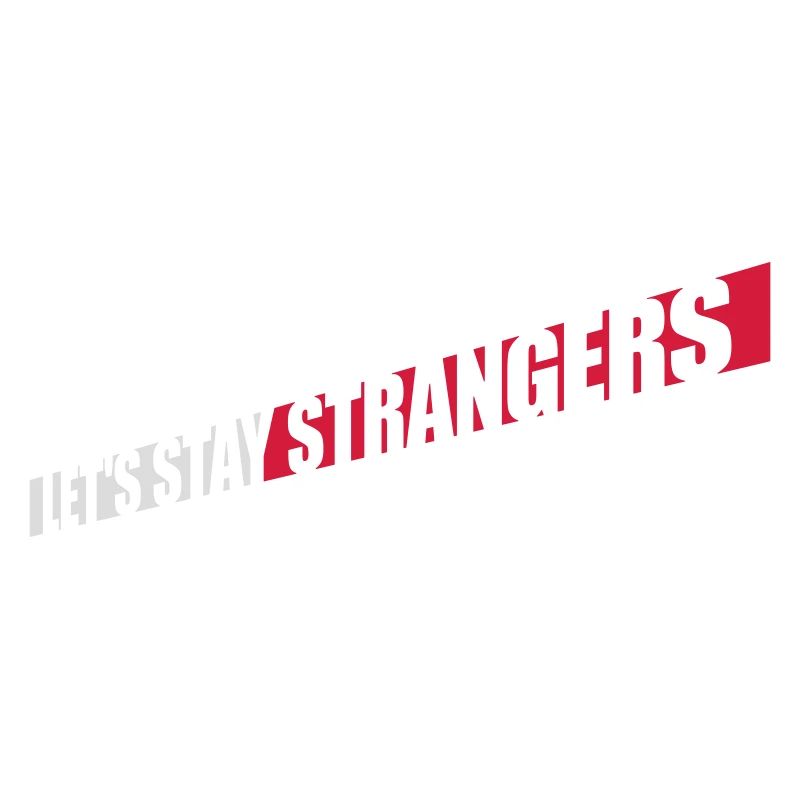 Citation Restons Strangers