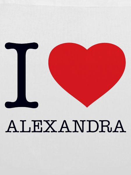 I LOVE ALEXANDRA