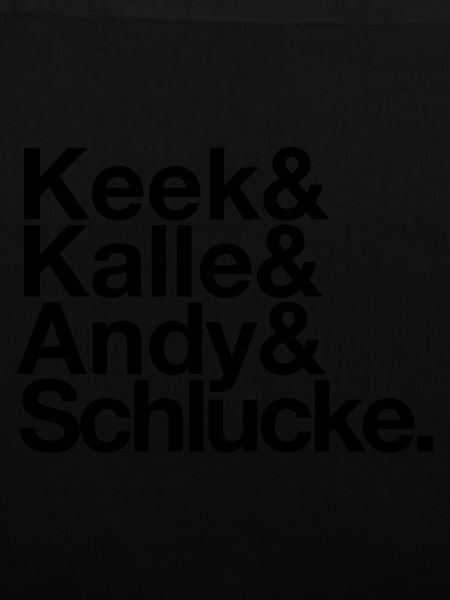 Keek&Kalle&Andy&Schlucke.
