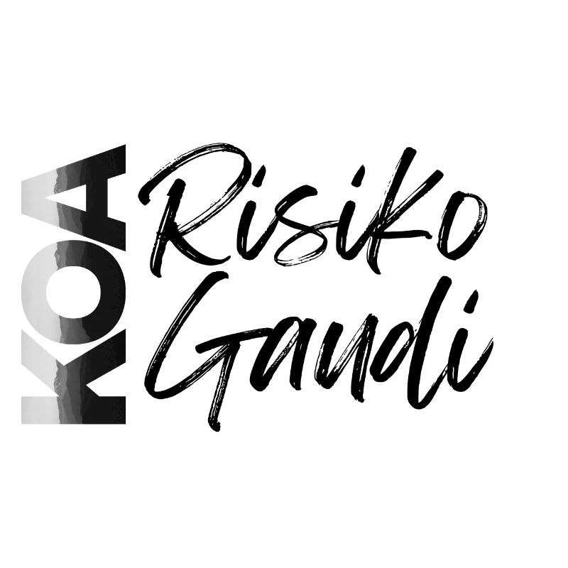 koa Risiko koa Gaudi, kein Risiko kein Spaß