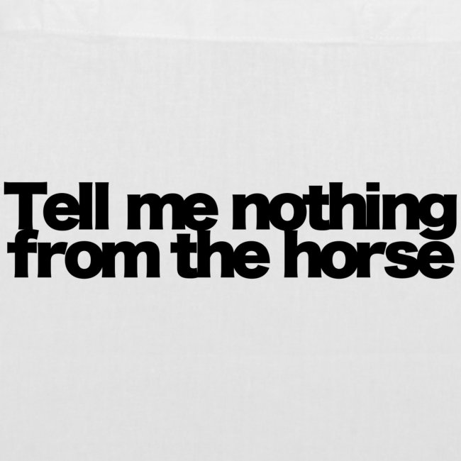 tell me nothing from the horse black 2020