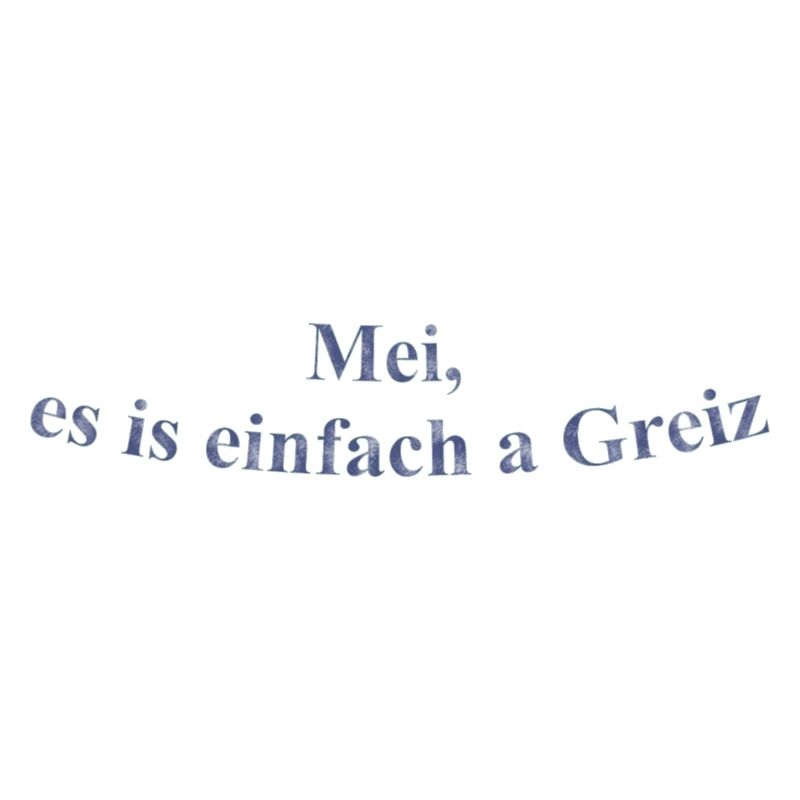 Einfach a Greiz