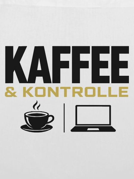 Kaffee & Kontrolle