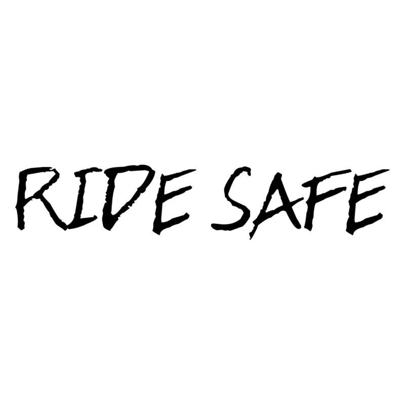 Ride safe
