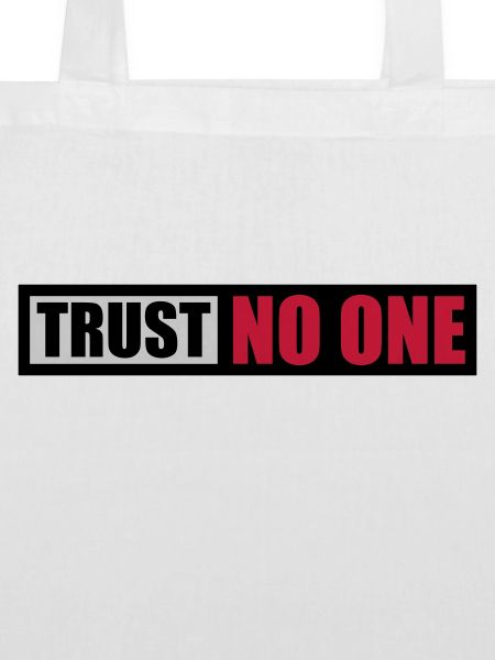 trust no one quote