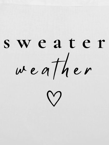 Sweater Weather | Cozy Herbst Shirt