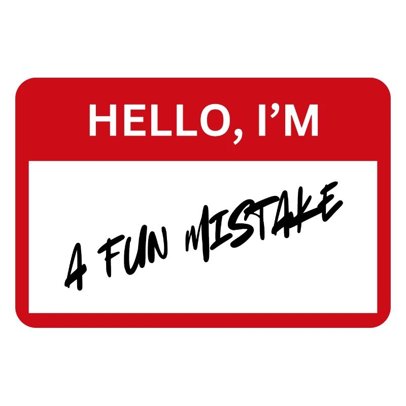fun mistake