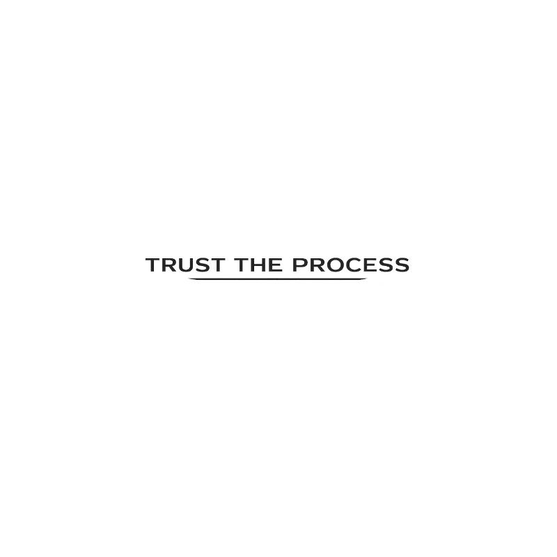 Trust the Process Typografie Tee