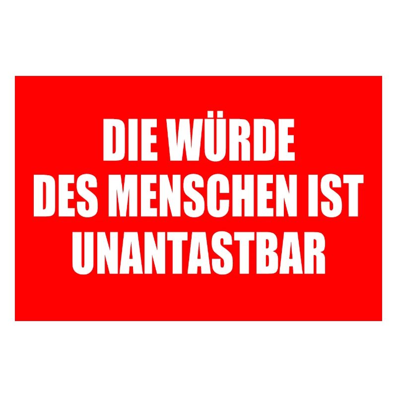 Human dignity is inviolable