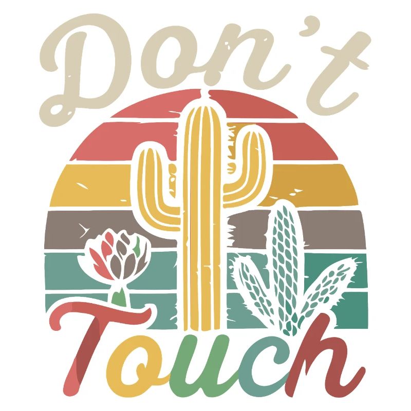 Don't Touch Retro Cactus