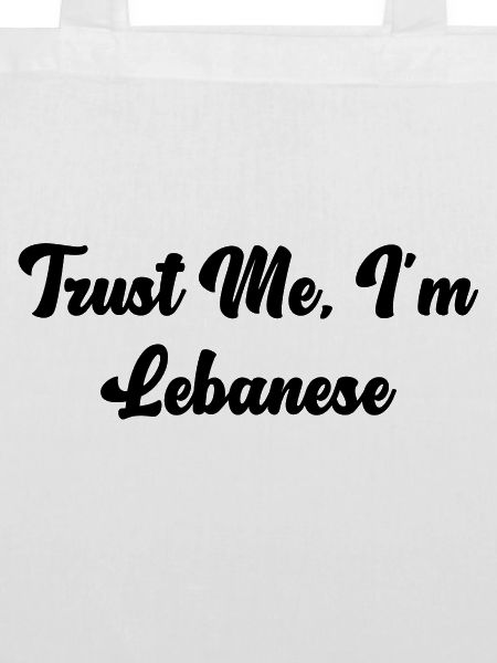 Trust Me I'm Lebanese