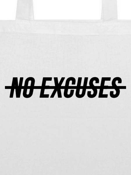 No Excuses