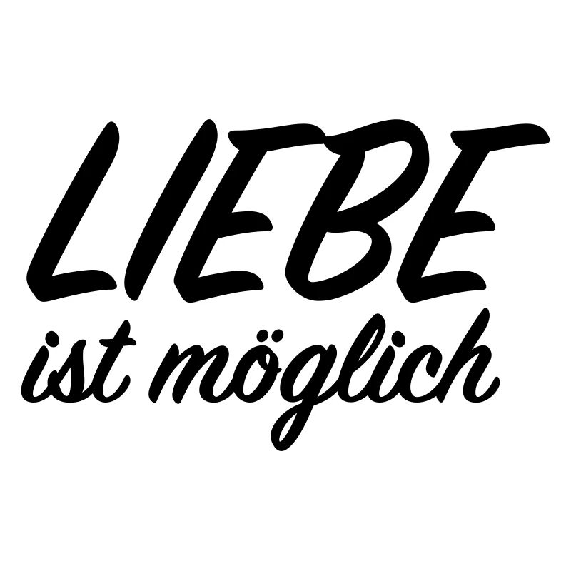 Liebe ist möglich