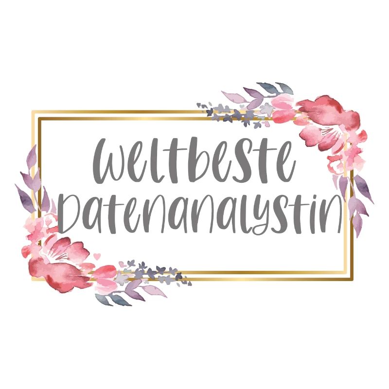 Datenanalystin Datenanalyse Geschenk