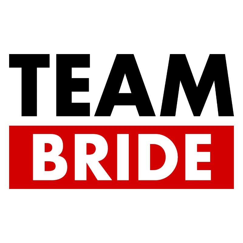 Team bride