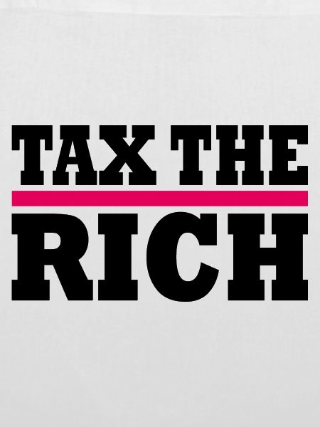 Tax the rich