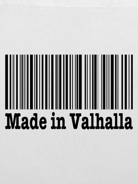 Made in Valhalla Wikinger Spruch