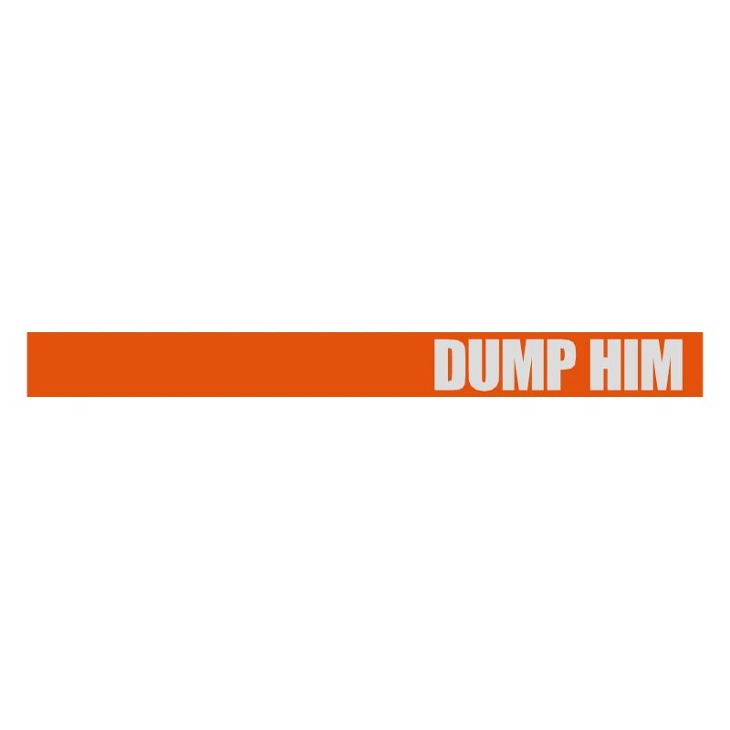 dump him Zitat Logo