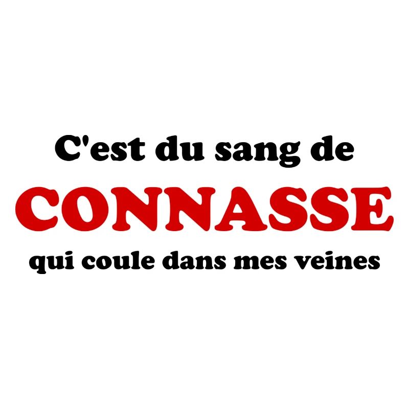 c'est du sang de conasse qui coule dansmes veines