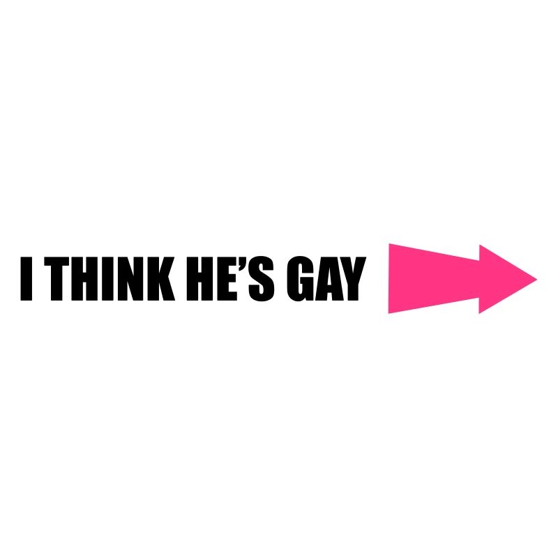 I Think He's Gay