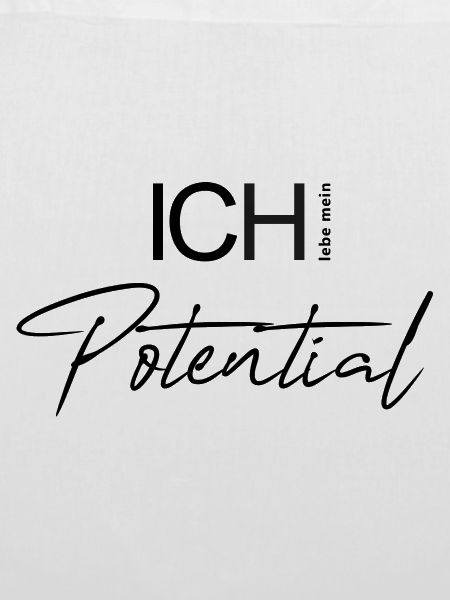 ICH lebe mein Potential.