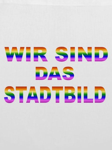Wir sind das Stadtbild