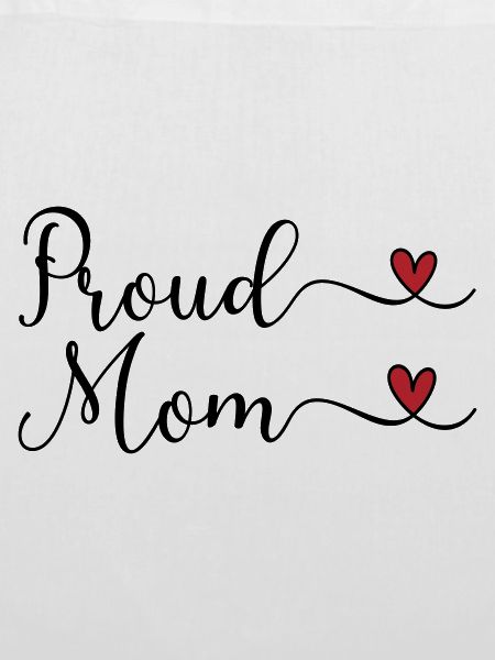 Proud Mom