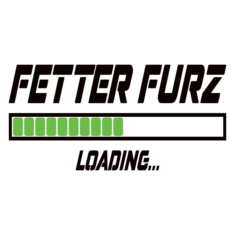 Fetter Furz Loading...