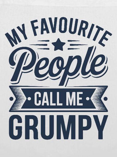 Mein Lieblingsvolk nennt mich Grumpy