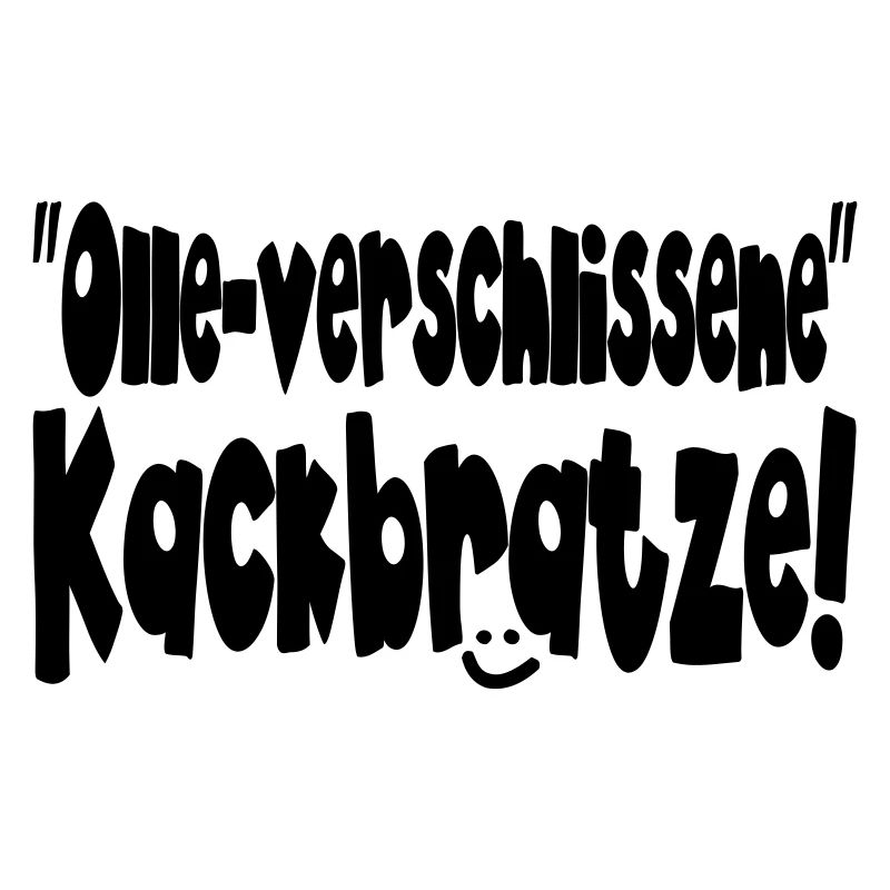 verschlissene kackbrat II