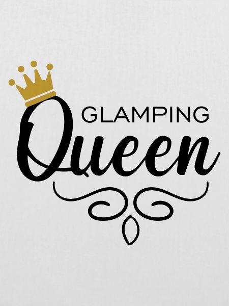 Glamping Queen